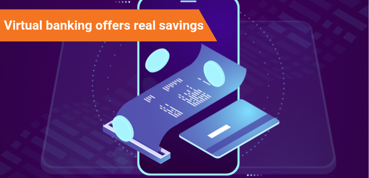 Virtual banking offers real savings