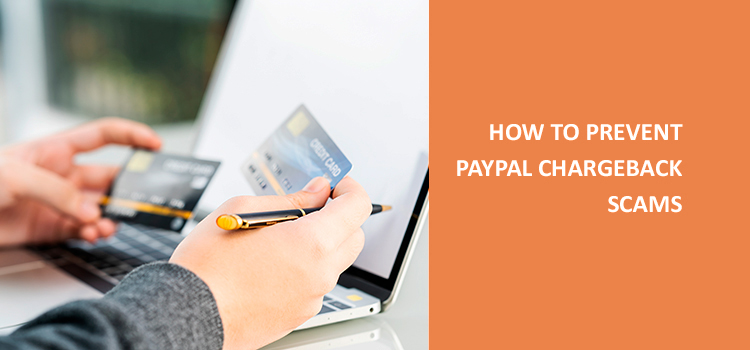 How to prevent Paypal chargeback scams