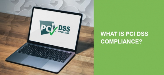 What is PCI DSS Compliance? Guide for online businesses